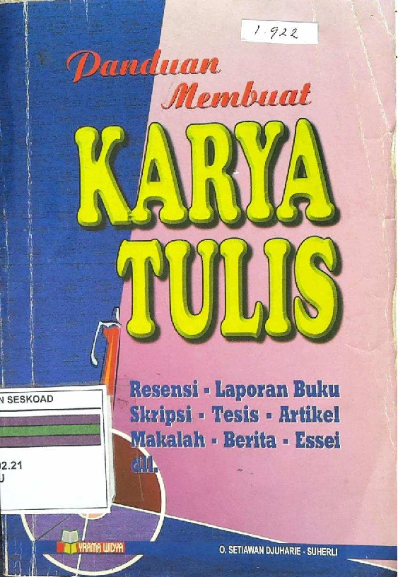 PANDUAN MEMBUAT KARYA TULIS